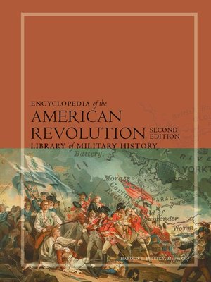 cover image of Encyclopedia of the American Revolution